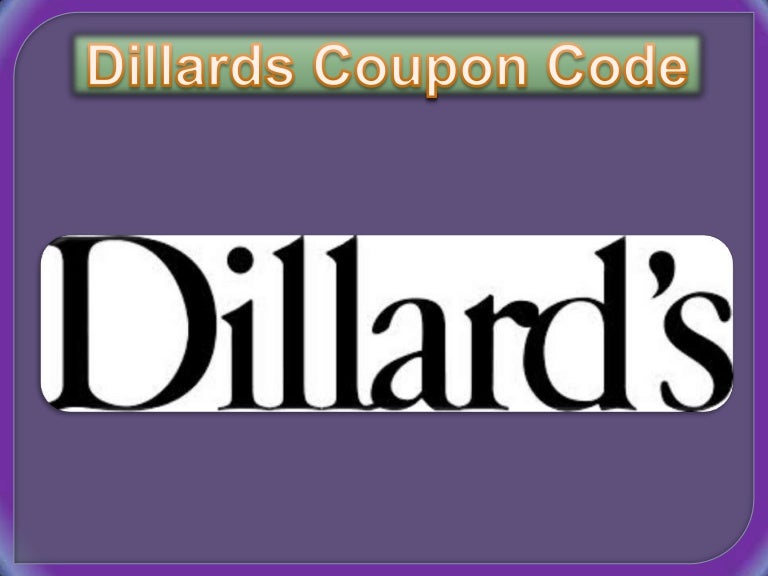 Dillards coupon code image about Dillard Printable Coupons called Dillards coupon code